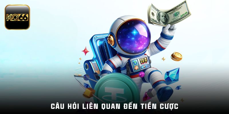 Câu hỏi thường gặp Ko66 liên quan đến thanh toán tiền cược