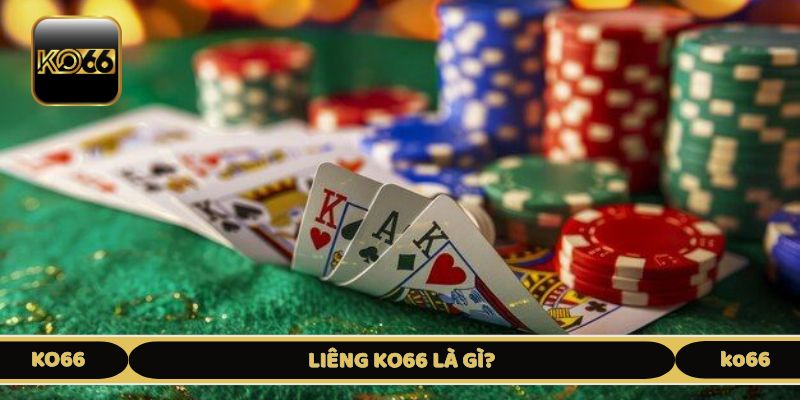 Liêng KO66 là gì?