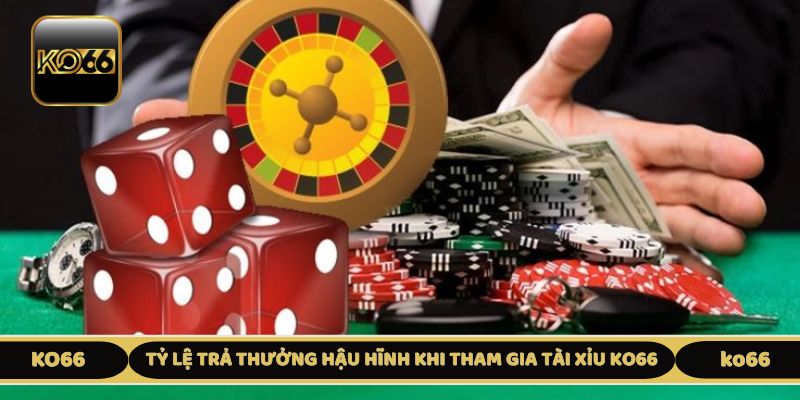 Tỷ lệ trả thưởng hậu hĩnh khi tham gia tài xỉu KO66