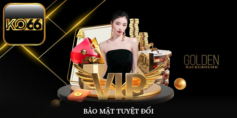 Thông tin về cơ chế bảo mật tuyệt đối được áp dụng tại KO66